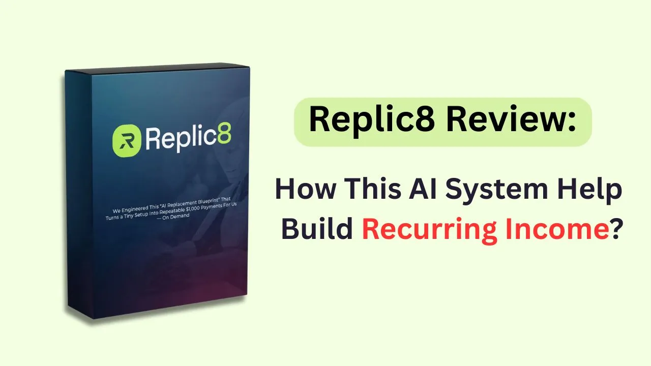 Read more about the article Replic8 Review – Honest Breakdown (2026): A Practical Look at What It Does and Who It’s For